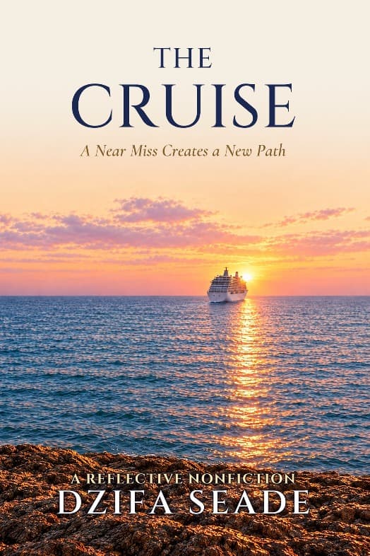 The Cruise: A Near Miss Creates a New Path (Hard Cover) — Hardcover